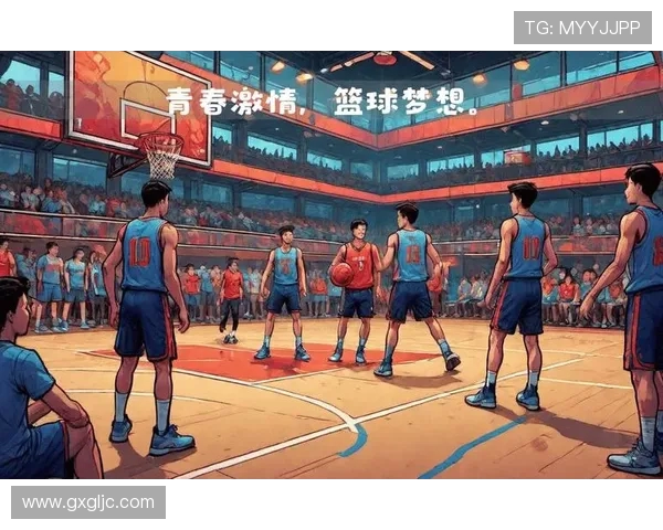 篮球精神引领青春奋斗梦想共筑团队荣耀之路 篮球精神引领青春奋斗梦想共筑团队荣耀之路